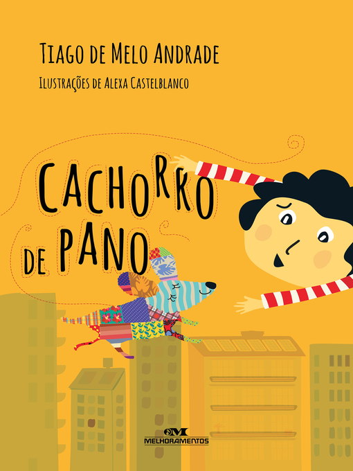 Title details for O Cachorro de Pano by Tiago de Melo Andrade - Available